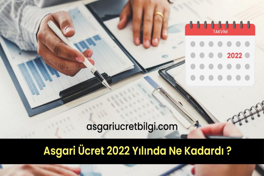 2022 Asgari Ücret